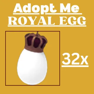 32x ROYAL EGG|Adopt Me|Quick Delivery