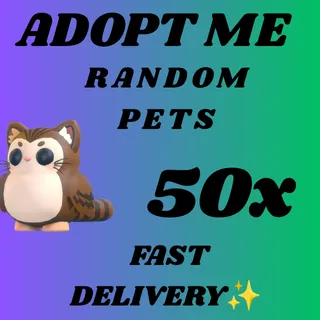 🐾 Adopt Me 50x Random Pets Bundle | Fast Delivery ✨
