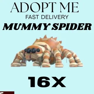 16X Mummy Spider - Adopt Me