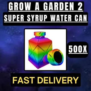 500X Super Syrup Watering Can| Grow a Garden 2 | Fast delivery