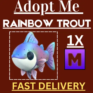 1X RAINBOW TROUT MEGA | ADOPT ME |FAST DELIVERY