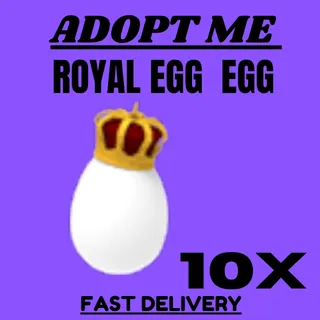 10x Royal Eggs + 3x Assorted Pets |Free  Adopt Me