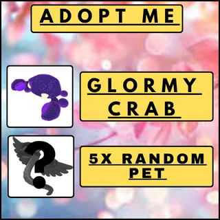 1x Glormy Crab & 5x Random Pets | Adopt Me |Quick Delivery.