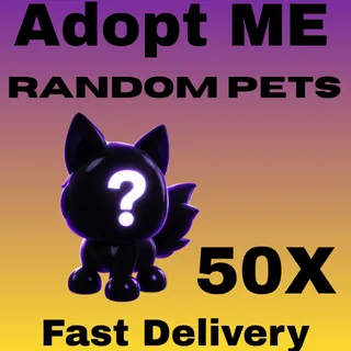 50x Random Pets | Adopt Me | Fast Delivery