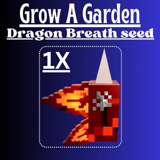 Dragon Breath seed|Grow A Garden 2|Fast delivery