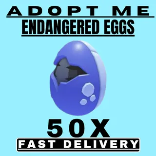 50X Endangered Eggs