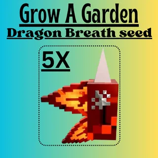 5X Dragon Breath seed|Grow A Garden 2|Fast delivery