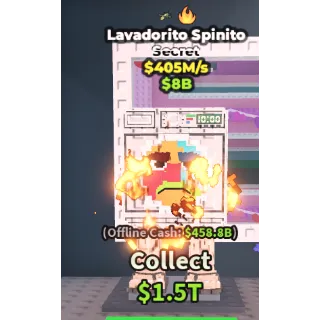 Lavadorito Spinito $405M/s