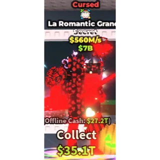 Cursed La Romantic Grande $560M/s