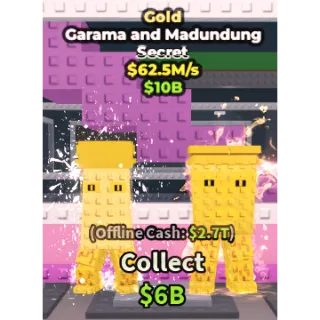 Gold Garama and Madundung $62.5M/s