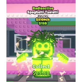 Radioactive Spaghetti Tualetti $510M/s