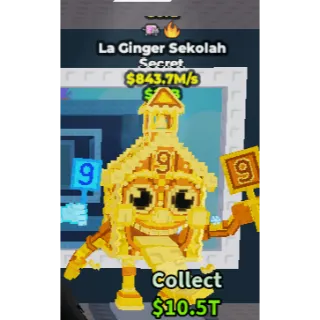 Gold La Ginger Sekolah $843.7M/s