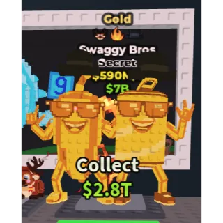Gold Swaggy Bros $590M/s