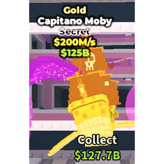 Gold Capitano Moby $200M/s