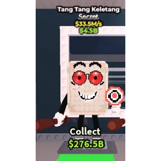 Steal a Brainrot Tang Tang Keletang 33.5M/s