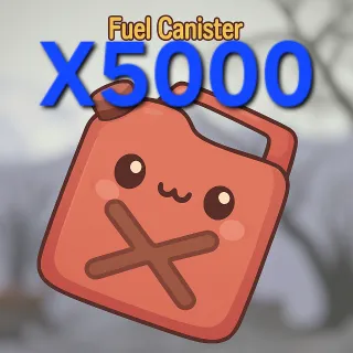 5000 NEW Raid Fuel Canisters