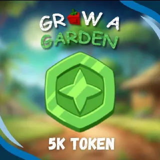5k Tokens Grow A Garden