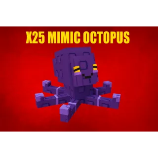 x25 Mimic Octopus Grow A Garden