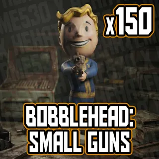 Bobblehead: Small Guns x150