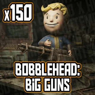Bobblehead: Big Guns x150