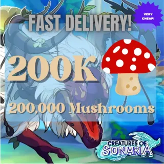 200K Mushrooms Creatures of Sonaria