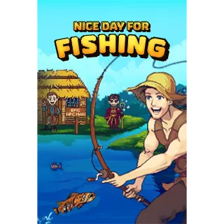 Nice Day for Fishing