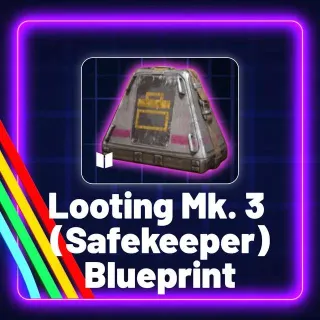 Looting Mk.3 (Safekeeper) Blueprint