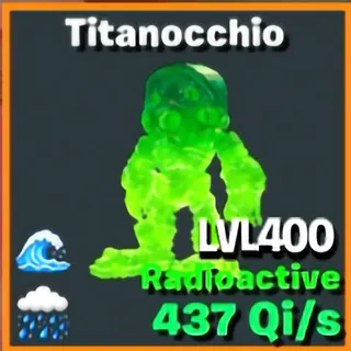 Titanocchio Radioactive 2T LVL400 / Go Up For Brainrots Fortnite