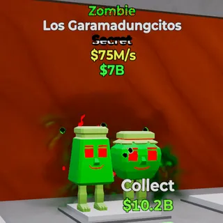 Los Garamadungcitos Zombie 75M/s