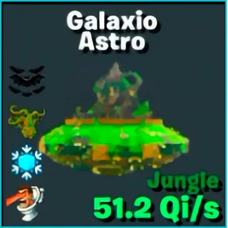 Galaxio Astro Jungle 4T LVL 250 - 51.2Qi/s  Fortnite Steal The Brainrot