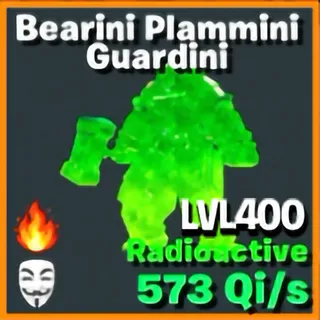 Bearini Plammini Guardini Radioactive 2T LVL400 / Go Up For Brainrots Fortnite