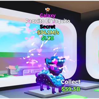 Paquito El Taquito Galaxy 34.1M/s