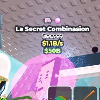 La Secret Combinasion 1.1B/S | SAB