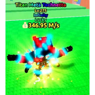 Titan Meta technetta infinity lucky| EFTB