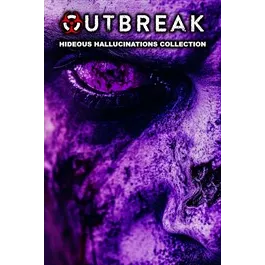 Outbreak: Hideous Hallucinations Collection