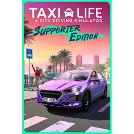 Taxi Life - Supporter Edition