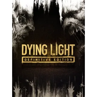 Dying Light: Definitive Edition