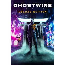 Ghostwire: Tokyo Deluxe Edition