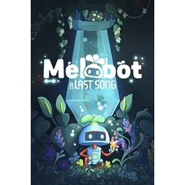 Melobot - A Last Song