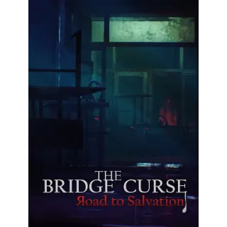 The Bridge Curse: Road to Salvation