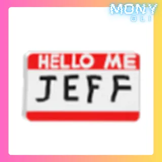JEFF'S NAMETAG