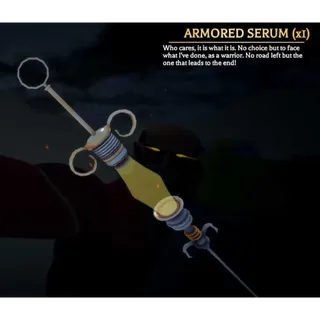 Armored Serum