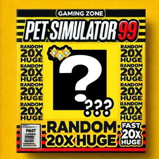 20 Random Huge's in Pet Simulator 99