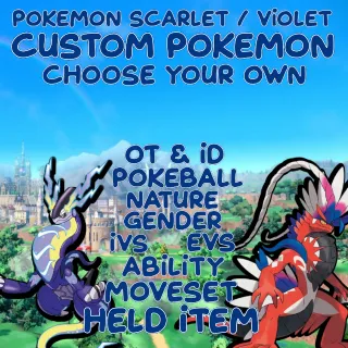 Any Custom Pokemon Your Own OT & ID