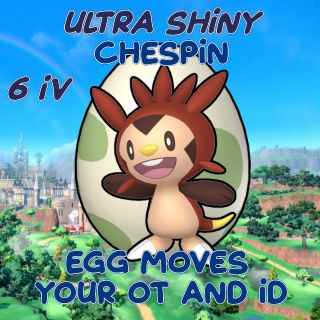 Ultra Shiny Chespin EGG / Your OT ID