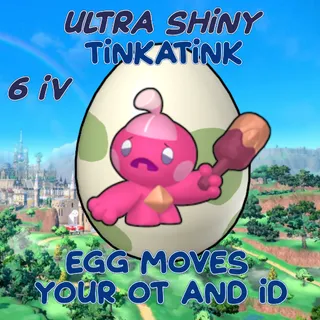 Ultra Shiny Tinkatink EGG / Your OT 