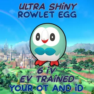 Ultra Shiny Rowlet EGG / Your OT ID