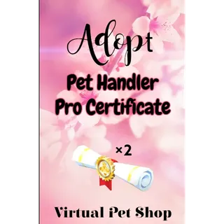 ×2 Pet Handler Pro Certificate
