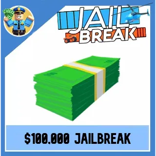 $100k Jailbreak Cash