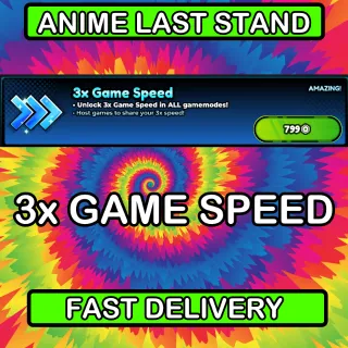 3x GAME SPEED